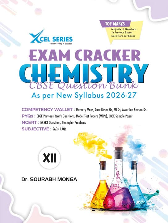 Exam Cracker Chemistry Class 12 – CBSE Question Bank 2026–27 | PYQs, Sample Paper, NCERT & Competency-Based Questions | Dr. Sourabh Monga