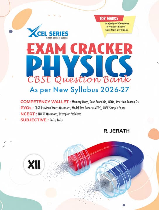 Exam Cracker Physics Class 12 – CBSE Question Bank 2026–27 | PYQs, Sample Papers, NCERT & Competency-Based Questions | R. Jerath